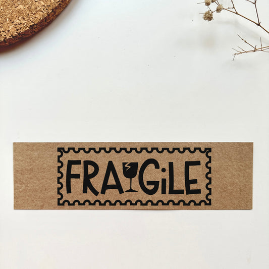 Fragile